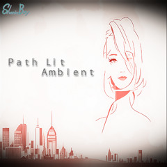 Path Lit Ambient