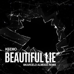 Keemo - Beautiful Lie (Marcelo Almeida Remix)