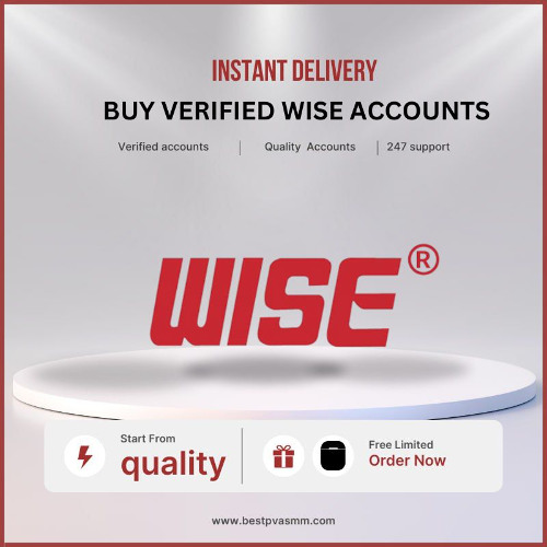 17 Trusted Sources to Buy Verified Wise Accounts This Year