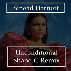 Sinead Harnett - Unconditional (Shane C Deep House Remix)