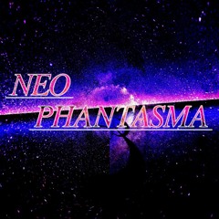 Neo Phantasma