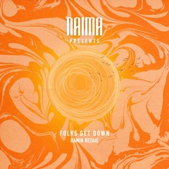 Ramin Rezaie - Folks Get Down (7am Mix)