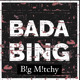 on BADA BING