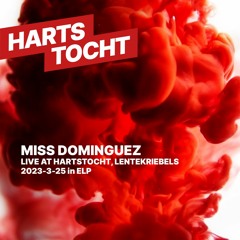 MISS DOMINGUEZ Live At Hartstocht LenteKriebels