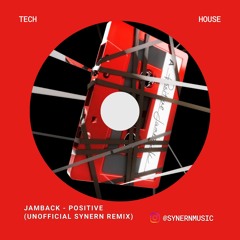 Positive (Synern Unofficial Remix)