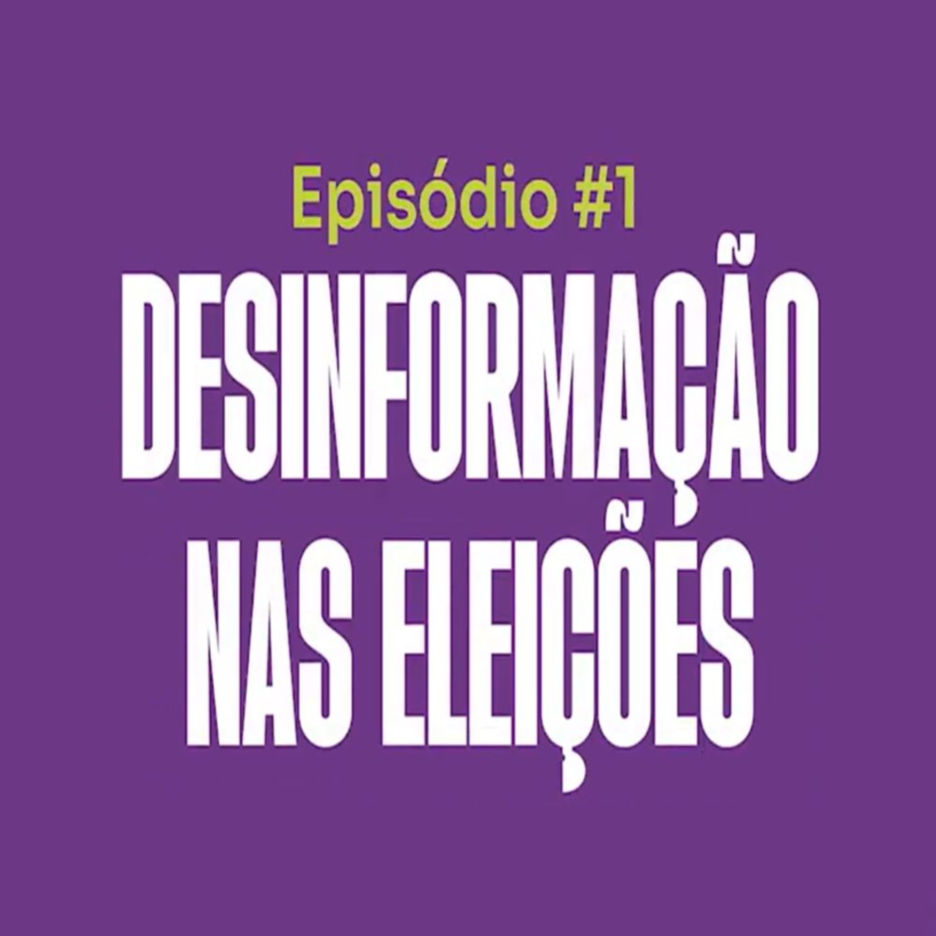 02.07.2026 = MANDA REAL = ENTRE FATOS = DESINFORMAÇÃO NAS ELEIÇÕES episode artwork