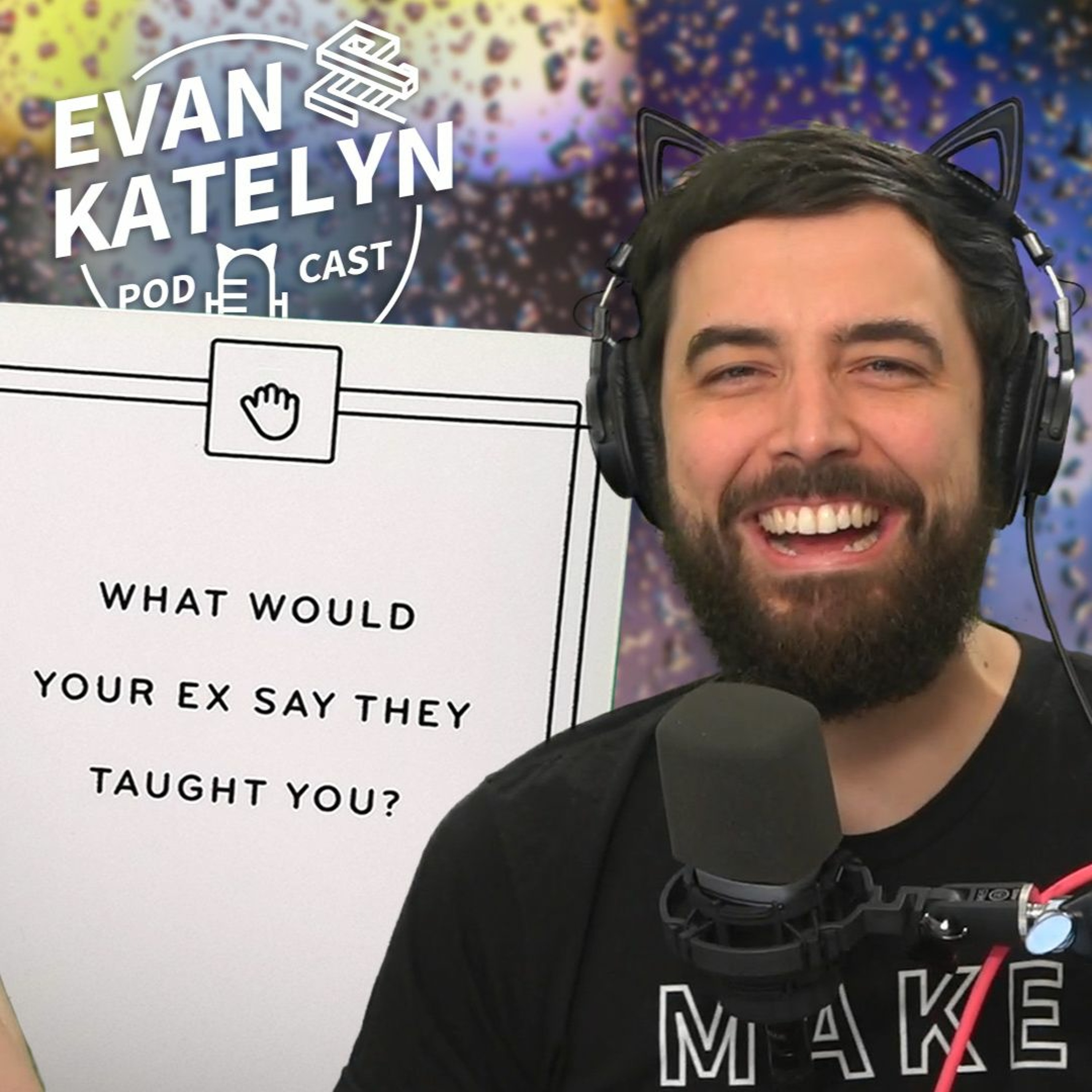 Evan and Katelyn Podcast