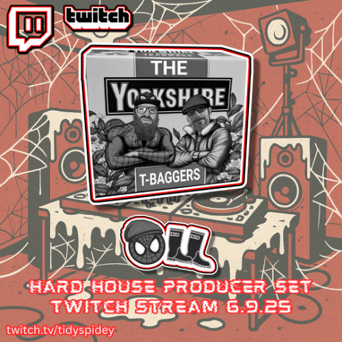 The Yorkshire T-Baggers - Zillin Producer set Hard House Twitch stream 6.9.25