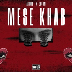 MESE KHAB (prod. Arthore)