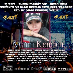 DUGEM FUNKOT VIP INSAN YANG TERSAKITI X BERTARUH DALAM CINTA X ULAR BERBISA NEW REQ BY (MAMI KEMBAR)