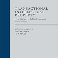 [View] EPUB 📌 Transactional Intellectual Property: From Startups to Public Companies