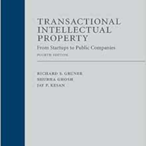 [View] EPUB 📌 Transactional Intellectual Property: From Startups to Public Companies