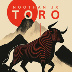 Noothan JX - Toro