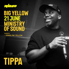 Tippa @ Yellow - 21st June