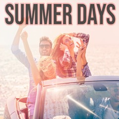 Summer Days Ft. 𝕄𝕚𝕜𝕖 𝕄𝕒𝕣𝕤𝕙𝕒𝕝𝕝, Boo Mendo & Tommy B