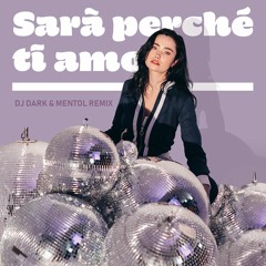Ricchi E Poveri - Sara Perche Ti Amo (Dj Dark & Mentol Remix)