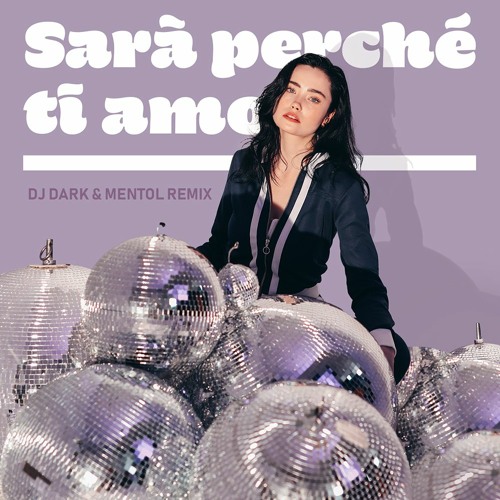 djdarkofficial - Ricchi E Poveri - Sara Perche Ti Amo (Dj Dark & Mentol  Remix) | Spinnin' Records