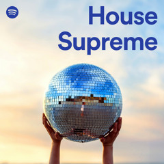 House Supreme