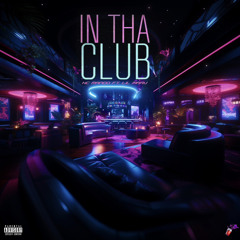 In The Club  Ft. Lil Maru