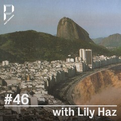 Past Forward #46 w/ Lily Haz
