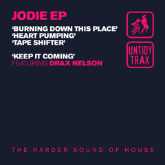 Jodie (UK), Drax Nelson - Keep It Comin' (Extended Mix)