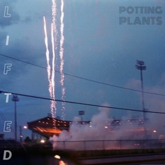 Lifted (prod. by Potting Plants)
