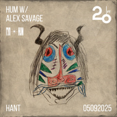 HUM w/ Alex Savage @ 20ft Soundgarden - 05/09/2025