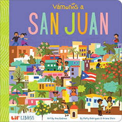 VIEW EBOOK 📦 VÁMONOS: San Juan (Lil' Libros) (English and Spanish Edition) by  Patty