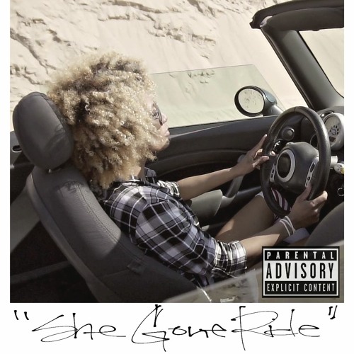 She Gone Ride (Skoob. X LA-REIZ)