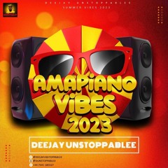 AMAPIANO VIBES - 2022 - 2023