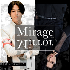 Mirage Mirror / Kamen rider Revice