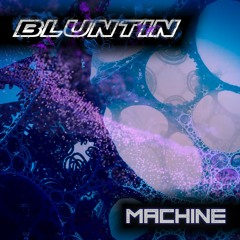 BLUNTIN - MACHINE