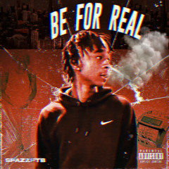 Be For Real