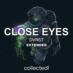 DVRST - Close Eyes [Extended]