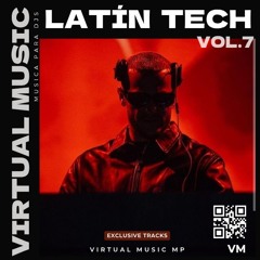 PACK LATIN TECH VOL.7 (TECH HOUSE, HOUSE, MASHUPS & EDITS) PLAYED BY CLOONEE