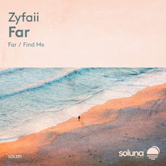 Zyfaii - Far [Soluna Music]