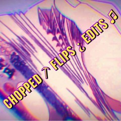 Chopped/Mashup/Remix