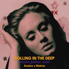 Adele - Rolling In The Deep (Asslam x Nolmts "Mala Fama" Afro House Edit) [Pitched]
