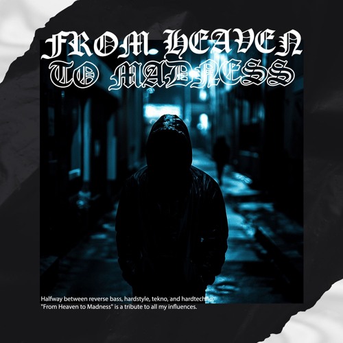 From heaven to madness [FREE DL]