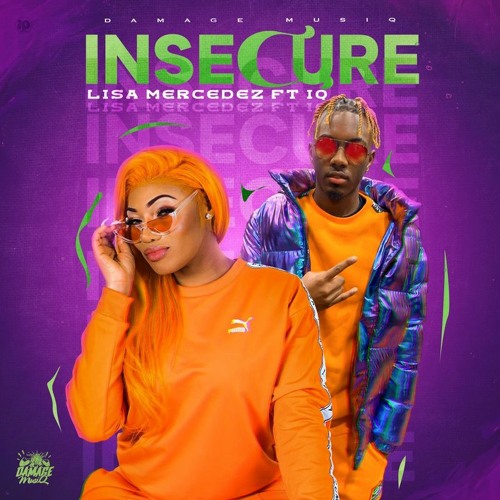 Lisa Mercedez Ft IQ - Insecure (Raw) [Billionaire Sheikh Riddim]