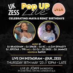 UK ZESS - MAYA & REMZ BIRTHDAY CELEBRATION AUDIO [MIXED BY A.O.N DYNASTY & HOSTED BY @DJNATZB]