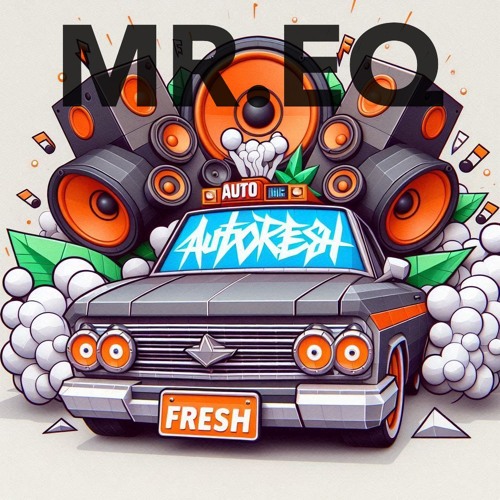 Auto Fresh (Mr. EQ) [HoofHustle Records]