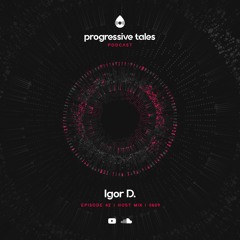 42 Host Mix I Progressive Tales with Igor D.