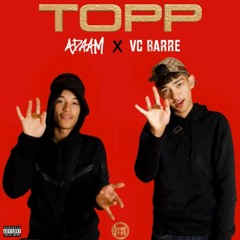 ADDAM ft. vc barre - TOPP