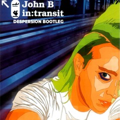 John B - Mercury Skies (Despersion Bootleg)