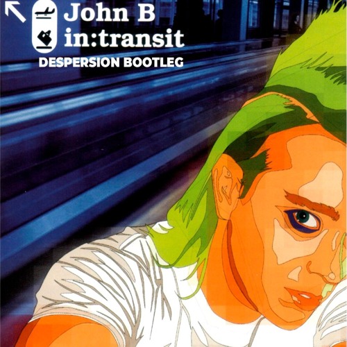 John B - Mercury Skies (Despersion Bootleg)