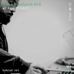 Tune Sandwich 026 w/ Røpe [vinyl only]
