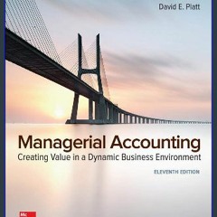 ??pdf^^ 📚 Managerial Accounting: Creating Value in a Dynamic Business Environment (IRWIN ACCOUNTIN