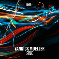 TBZ012 Yannick Mueller - Sink [Technoblazer]