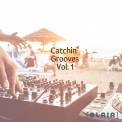 Catchin’ Grooves Vol. 1